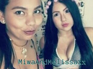 MiwaAndMelissaxx