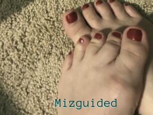 Mizguided