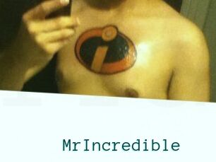 MrIncredible