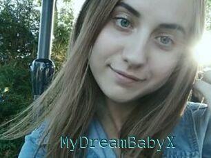 MyDreamBabyX