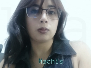 Machis