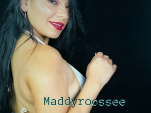 Maddyroossee