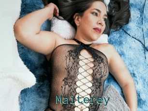 Maiterey