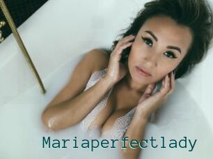 Mariaperfectlady