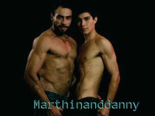 Marthinanddanny