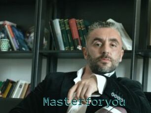 Masterforyou