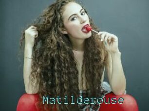 Matilderouse