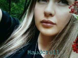 Maudcrull
