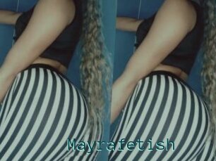 Mayrafetish