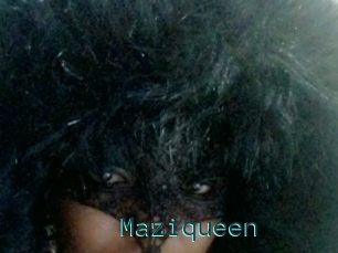 Maziqueen