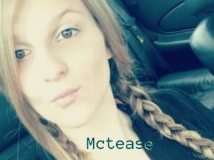 Mctease
