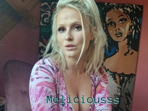 Meliciousss