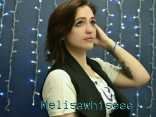 Melisawhiseee