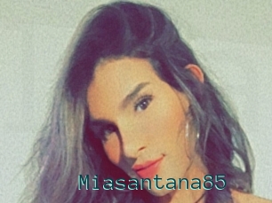 Miasantana85