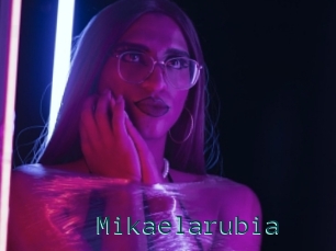Mikaelarubia