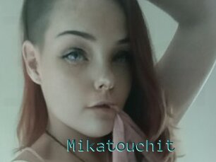 Mikatouchit