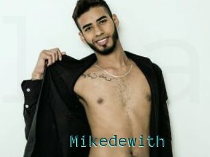 Mikedewith