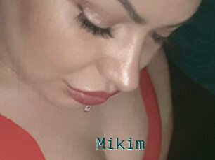 Mikim