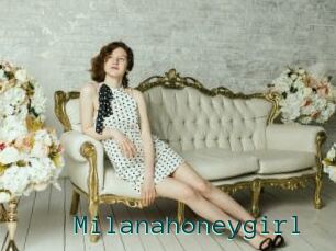 Milanahoneygirl