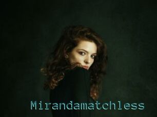 Mirandamatchless