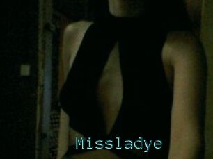 Missladye