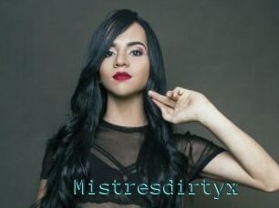 Mistresdirtyx