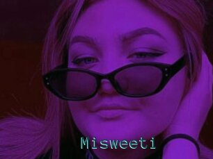 Misweeti