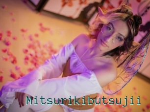 Mitsurikibutsujii