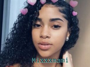 Mixxxmami
