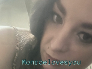 Monroelovesyou