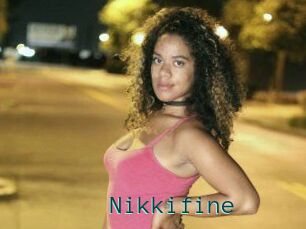 Nikkifine