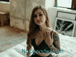 Notgoodwitch