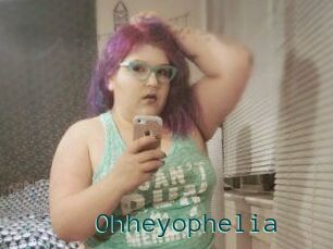 Ohheyophelia