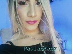 PaulaxFoxx