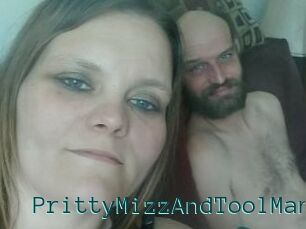 PrittyMizzAndToolMan