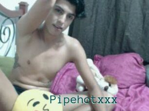 Pipehotxxx