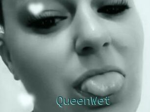 QueenWet