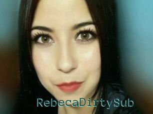 RebecaDirtySub