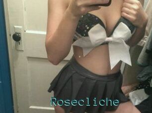 Rosecliche