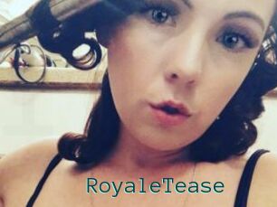 RoyaleTease