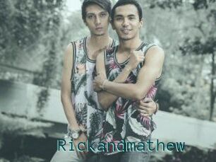 Rickandmathew