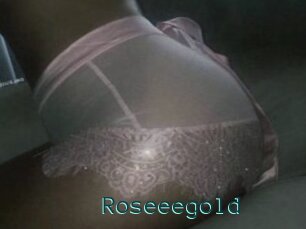 Roseeegold