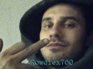 Rowdiex760