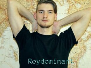 Roydominant