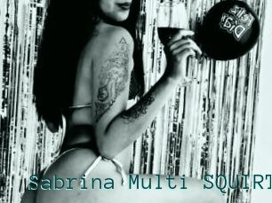 Sabrina_Multi_SQUIRT