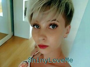 ShinyLoveMe
