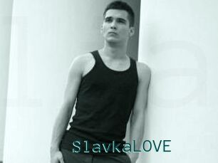 SlavkaLOVE