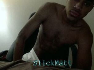 SlickMatt