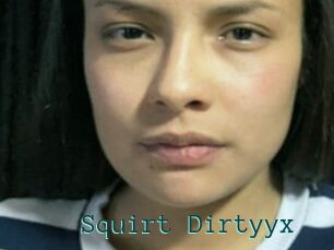 Squirt_Dirtyyx