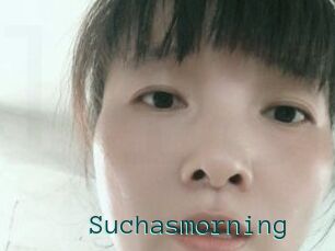 Suchasmorning